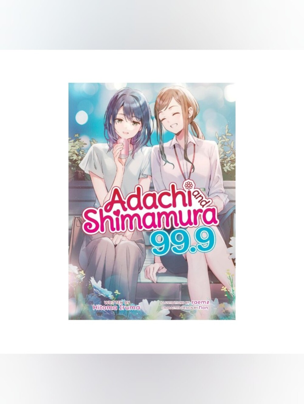 Adachi and Shimamura 99.9 Manga Novel Ex-Library 2025 Seven Seas English